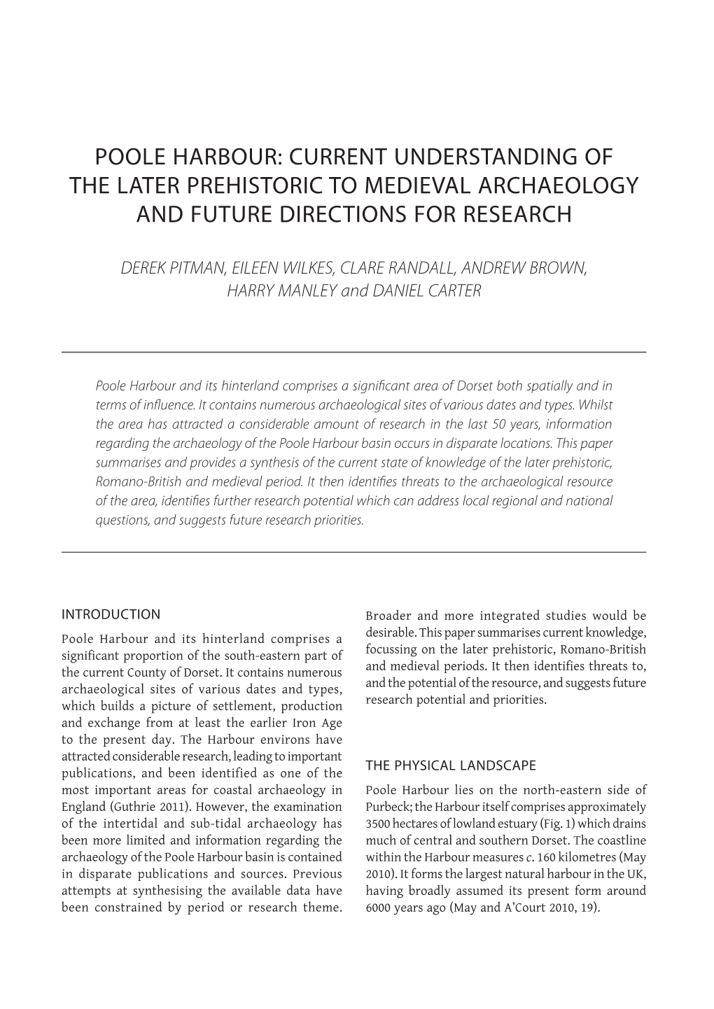 Poole Harbour: Current Understanding of the Later Prehistoric to Medieval Archaeology and Future Directions for Research