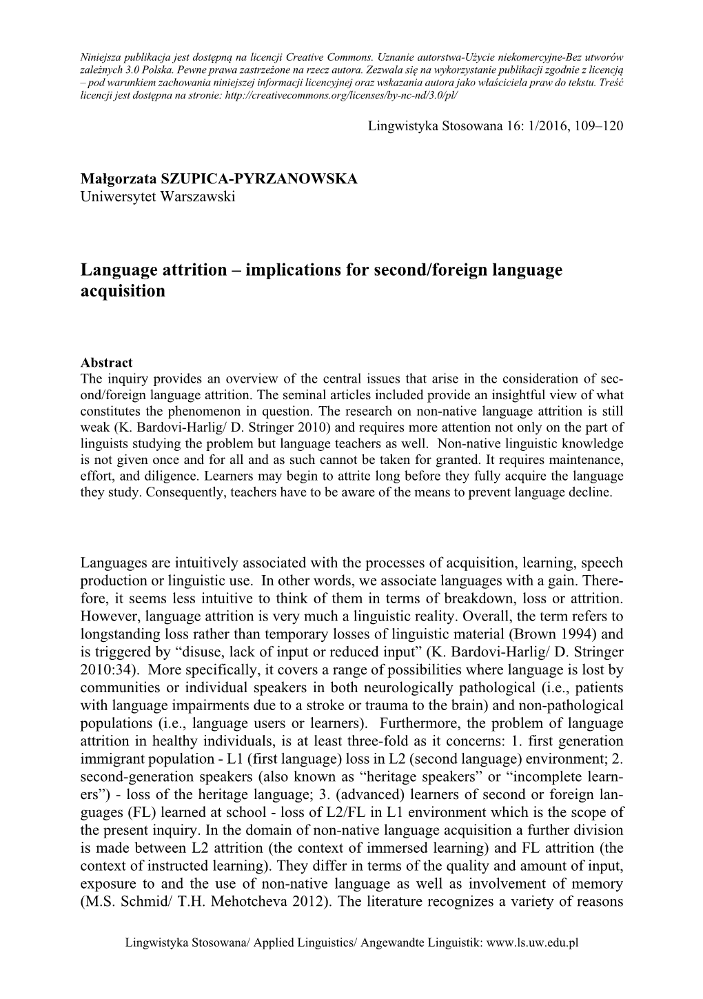 Language Attrition – Implications for Second/Foreign Language Acquisition