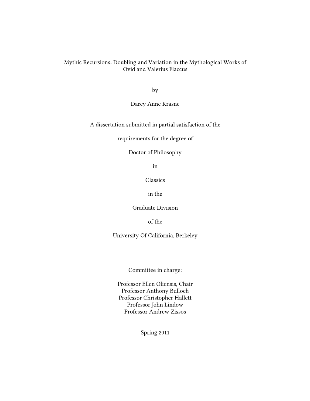 Chapter 2 Investigates the Extended Catalogue of Curses in Ovid’S Ibis in Relation to Both the Mythographic Tradition and Ovid’S Own Poetic Corpus