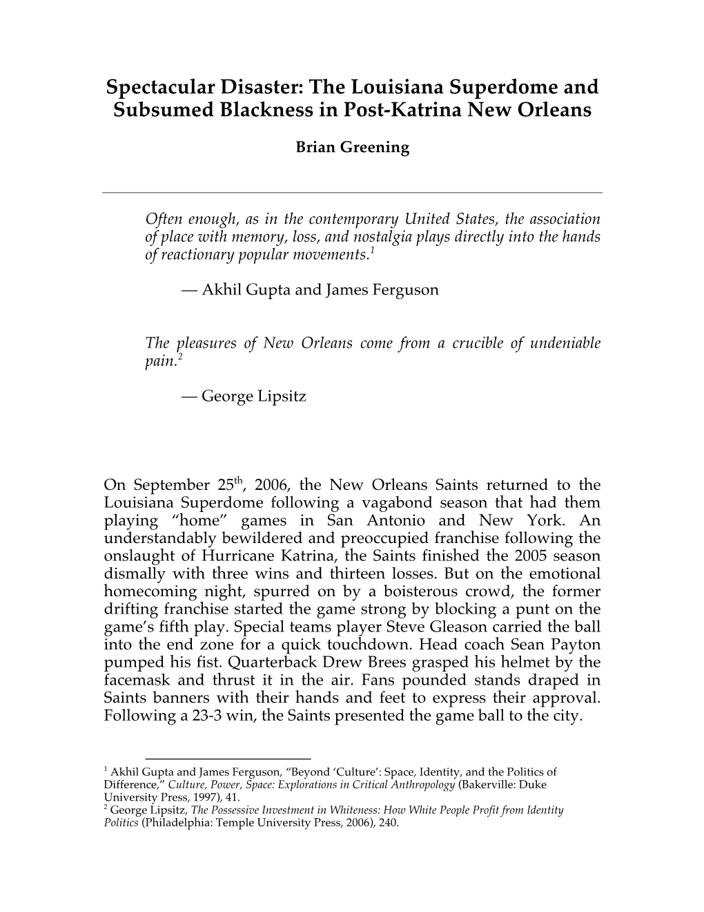 Spectacular Disaster: the Louisiana Superdome and Subsumed Blackness in Post-Katrina New Orleans