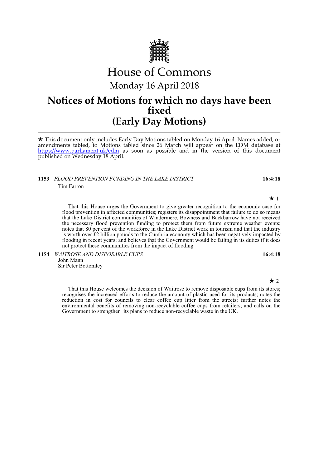 House of Commons Monday 16 April 2018 Notices of Motions for Which No Days Have Been Fixed (Early Day Motions)