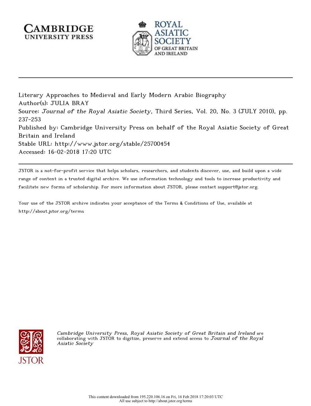 Literary Approaches to Medieval and Early Modern Arabic Biography Author(S): JULIA BRAY Source: Journal of the Royal Asiatic Society, Third Series, Vol