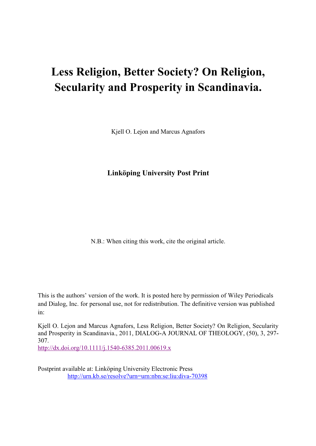 On Religion, Secularity and Prosperity in Scandinavia