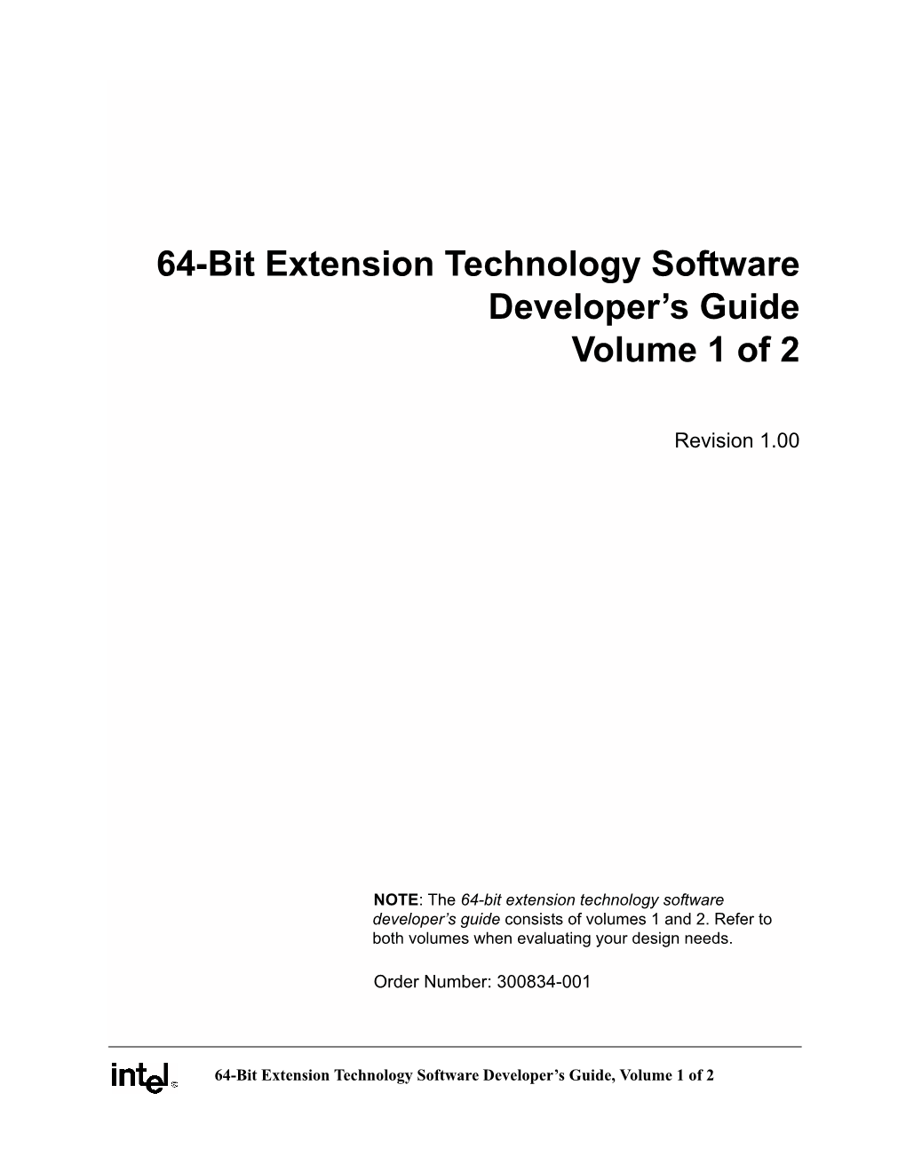 64-Bit Extension Technology Software Developer's Guide Volume 1 of 2