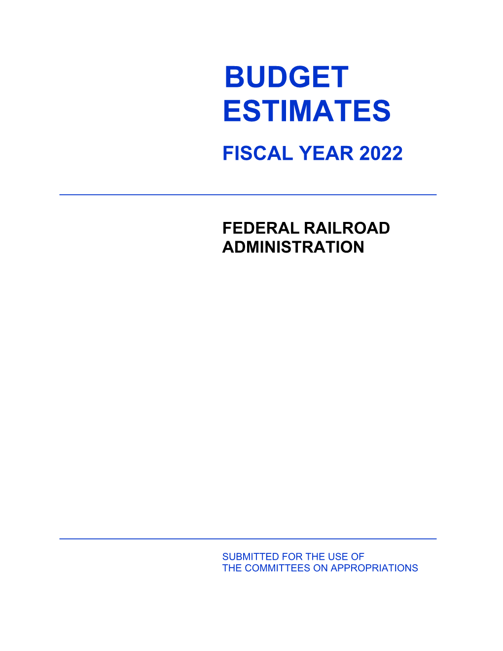FRA FY 2022 Budget Estimates