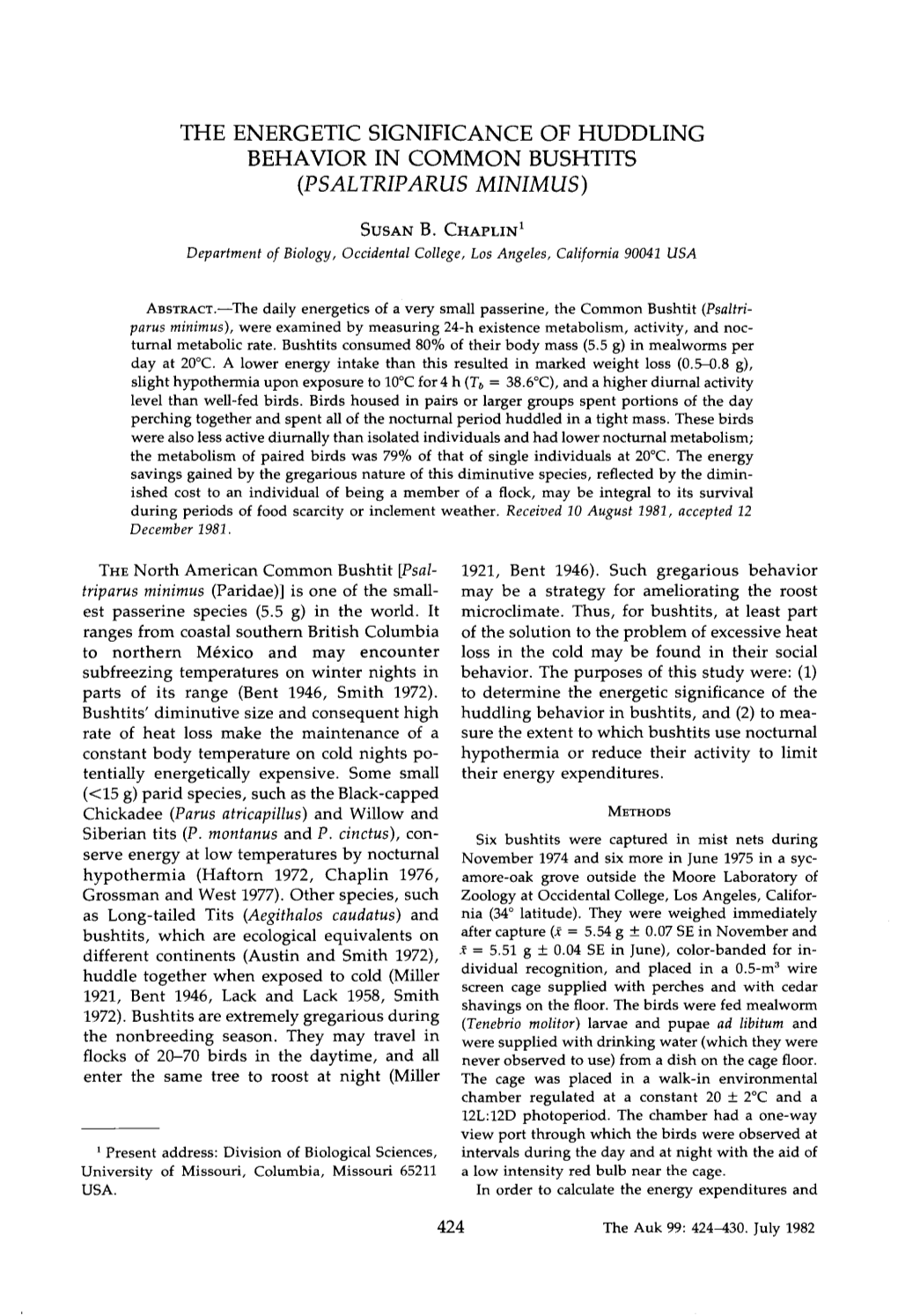 The Energetic Significance of Huddling Behavior in Common Bushtits (Psaltriparus Minimus)