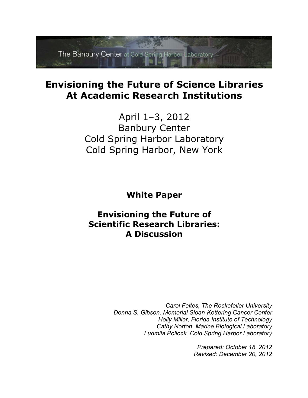 Envisioning the Future of Science Libraries at Academic Research Institutions