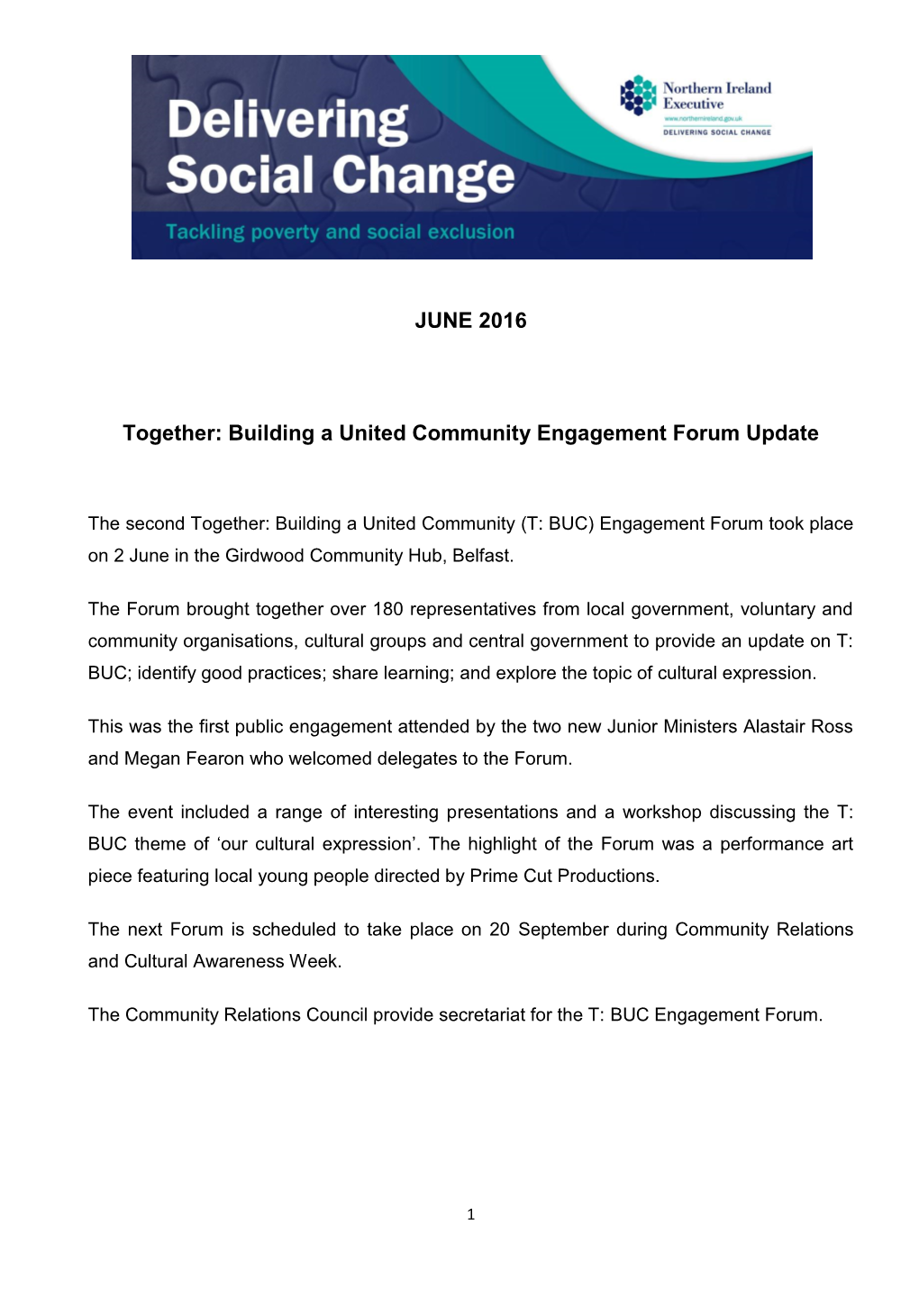 JUNE 2016 Together: Building a United Community Engagement Forum Update