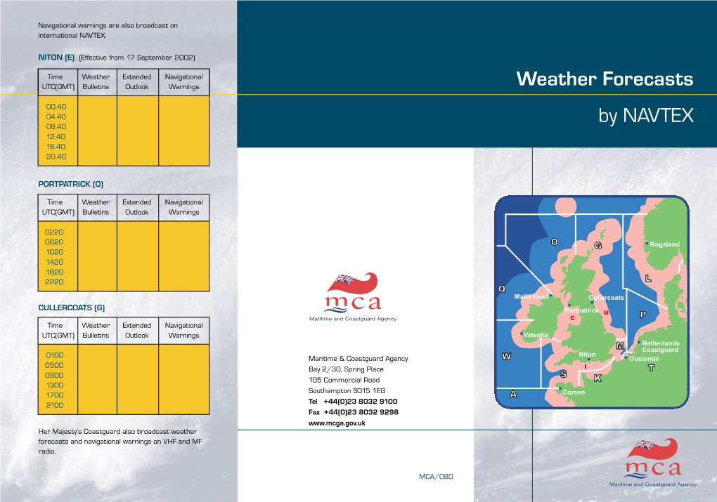 Inshore Waters Forecasts Are Also Broadcast Also Are Forecasts Waters Inshore LIGHT to MODERATE THROUGH FRIDAY, FRIDAY, THROUGH MODERATE to LIGHT