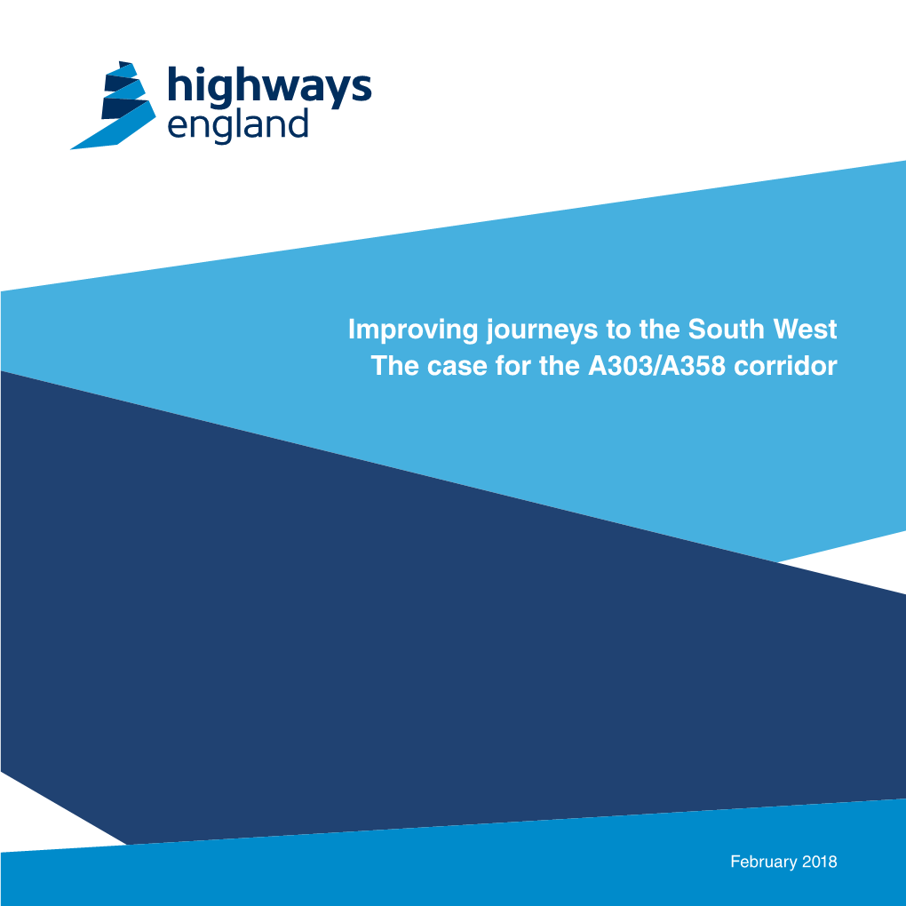 Improving Journeys to the South West the Case for the A303/A358 Corridor