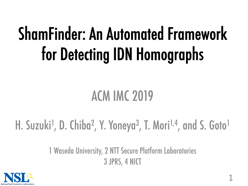 An Automated Framework for Detecting IDN Homographs