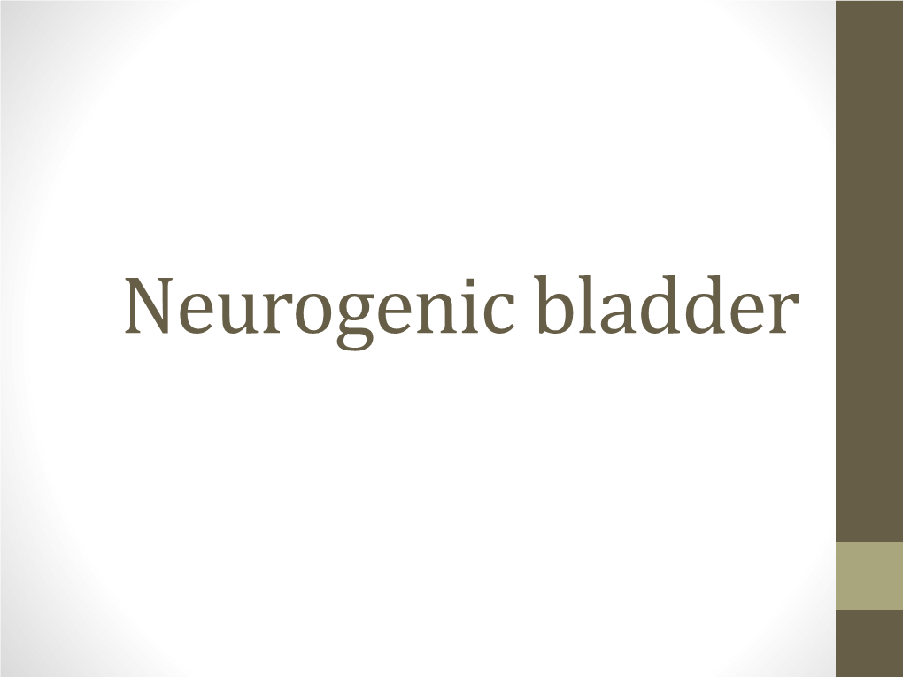 Neurogenic Bladder Introduction