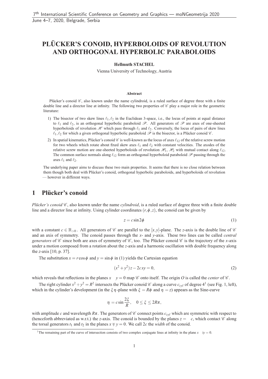 Pl ¨Ucker's Conoid, Hyperboloids of Revolution and Orthogonal