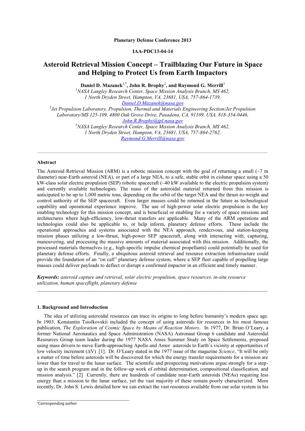 Asteroid Retrieval Mission Concept – Trailblazing Our Future in Space and Helping to Protect Us from Earth Impactors