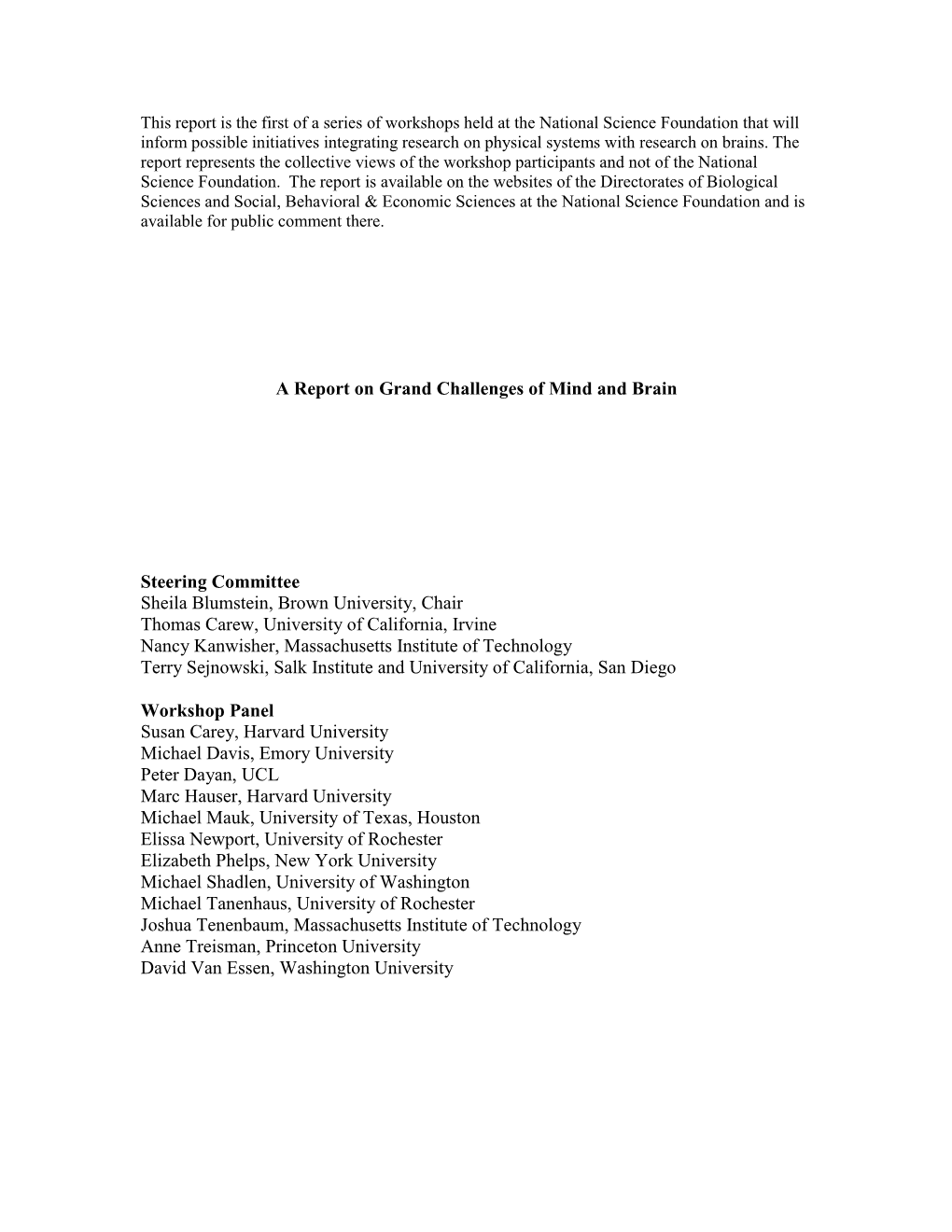 A Report on Grand Challenges of Mind and Brain Steering Committee