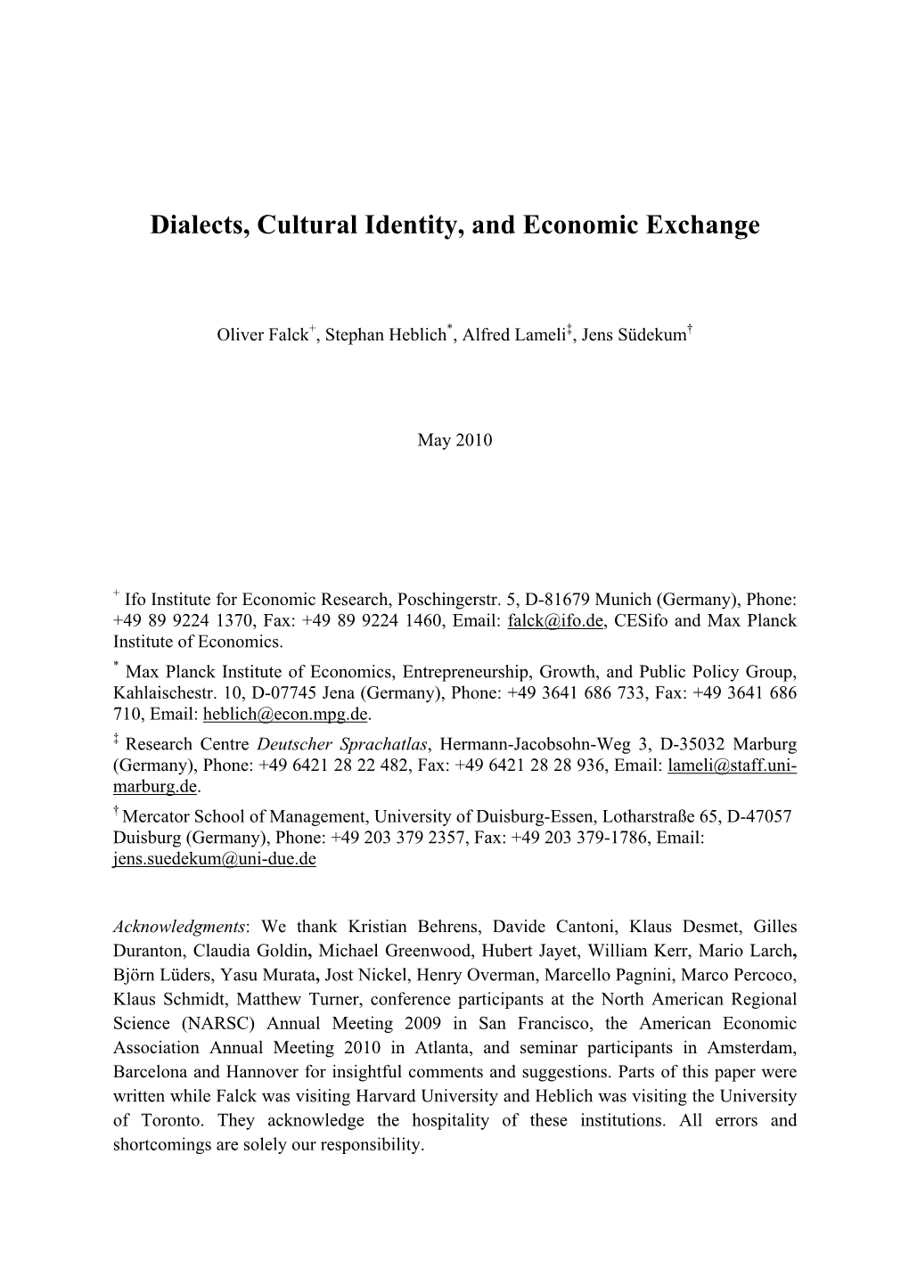 Dialects, Cultural Identity, and Economic Exchange