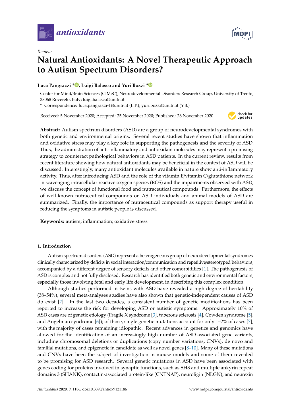 A Novel Therapeutic Approach to Autism Spectrum Disorders?