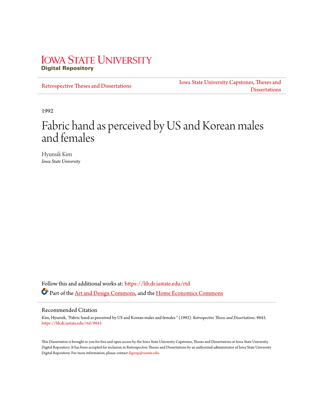 Fabric Hand As Perceived by US and Korean Males and Females Hyunsik Kim Iowa State University