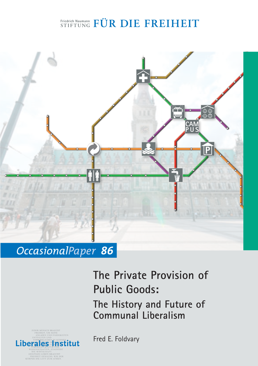 The Private Provision of Public Goods: the History and Future of Communal Liberalism