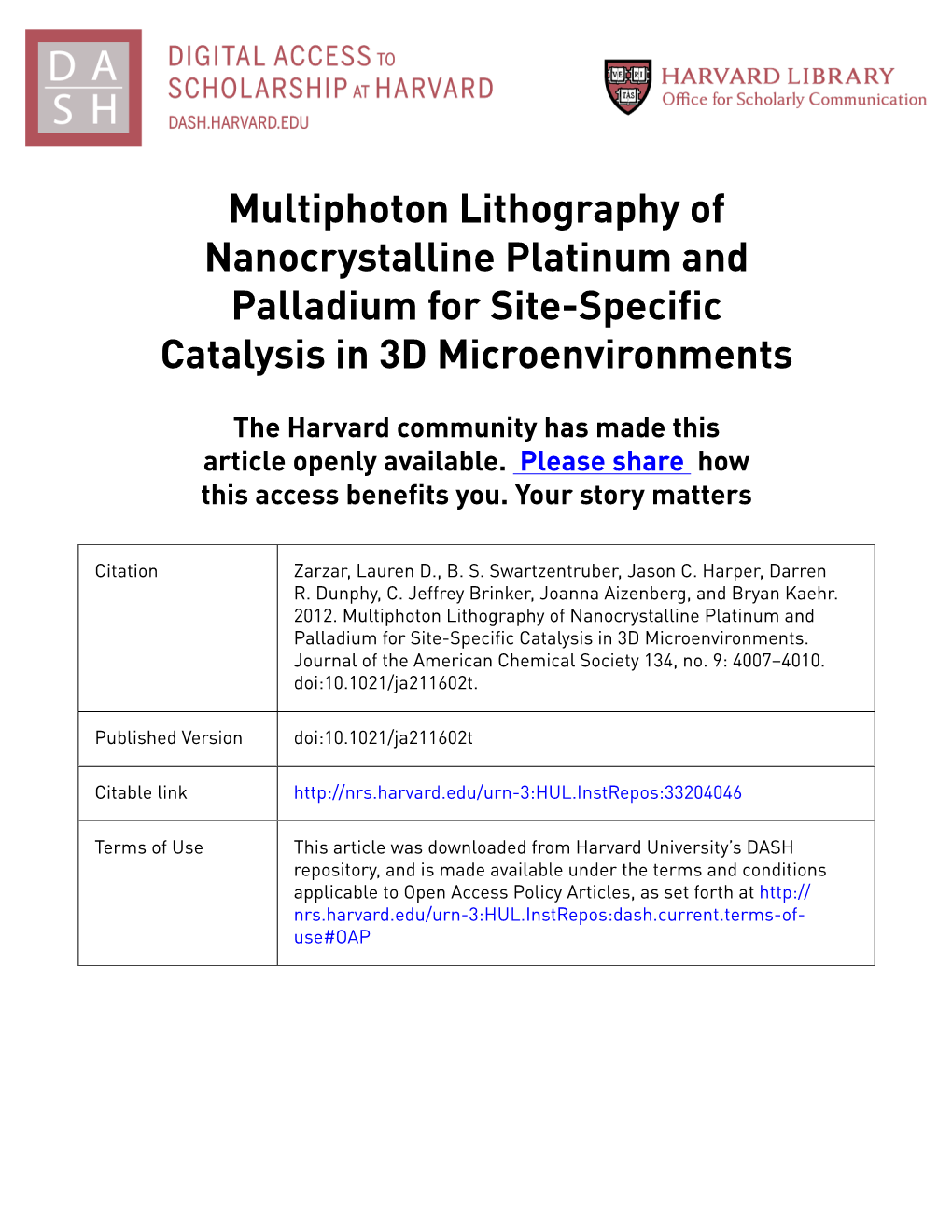 Multiphoton Lithography of Nanocrystalline Platinum and Palladium for Site-Specific Catalysis in 3D Microenvironments