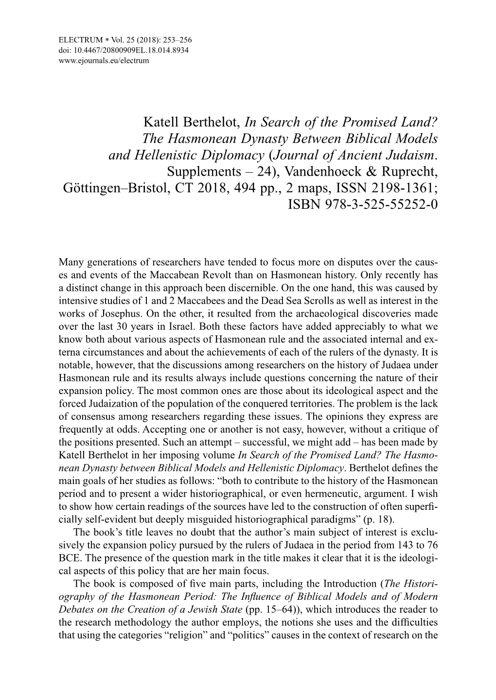 Katell Berthelot, in Search of the Promised Land? the Hasmonean Dynasty Between Biblical Models and Hellenistic Diplomacy (Journal of Ancient Judaism