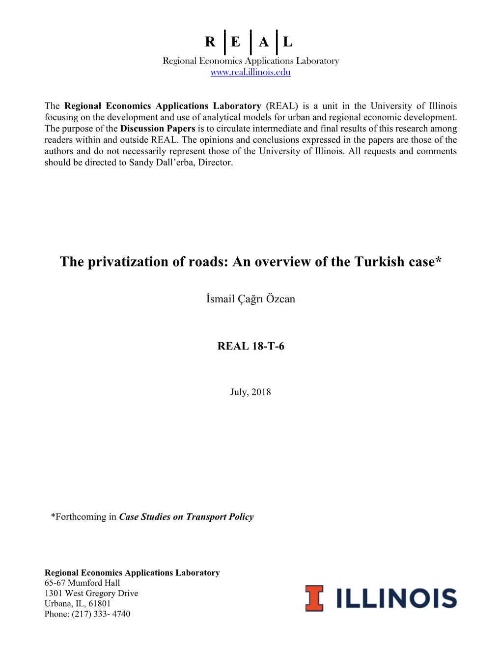 R E a L the Privatization of Roads: an Overview of the Turkish Case*
