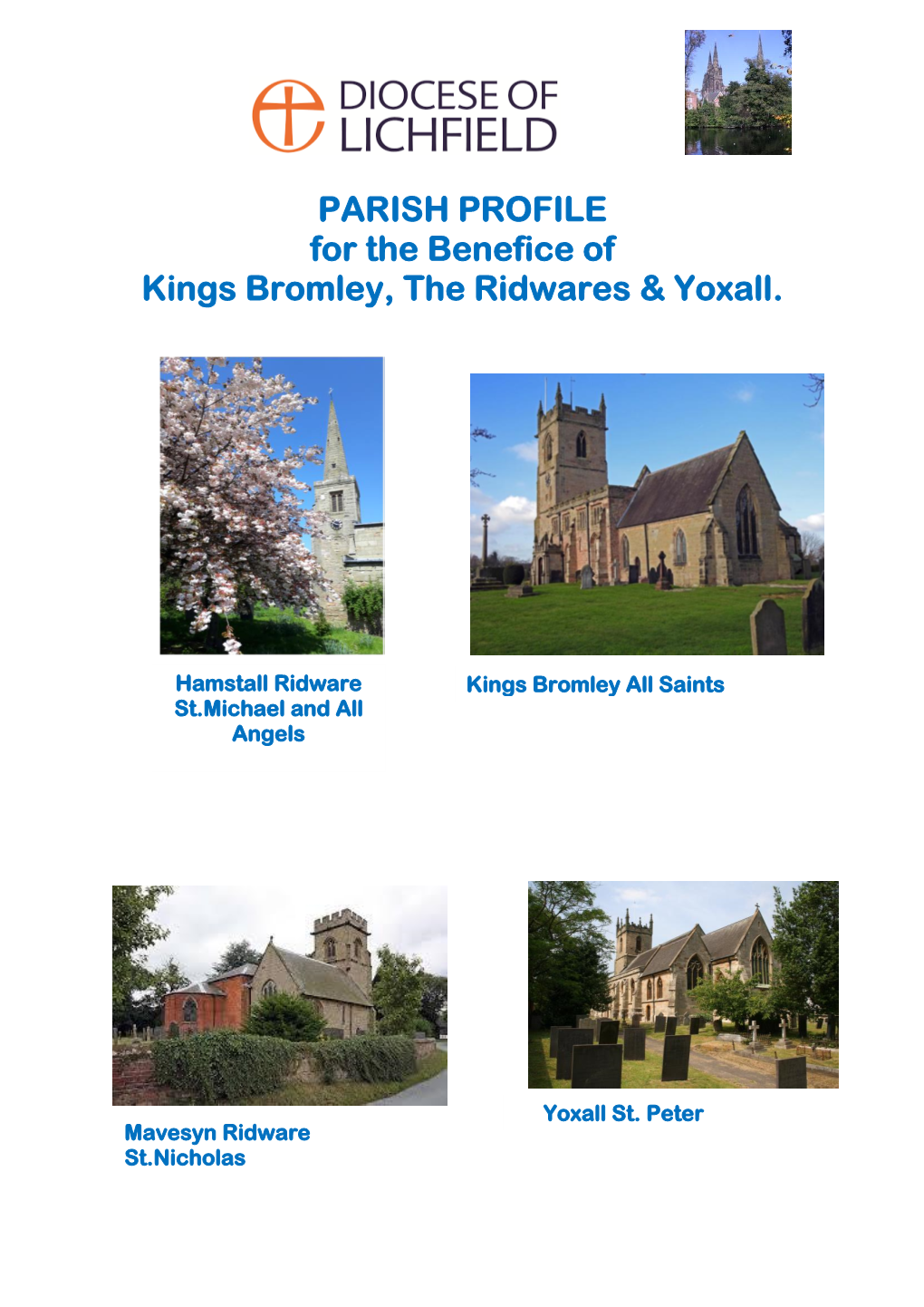 PARISH PROFILE for the Benefice of Kings Bromley, the Ridwares & Yoxall
