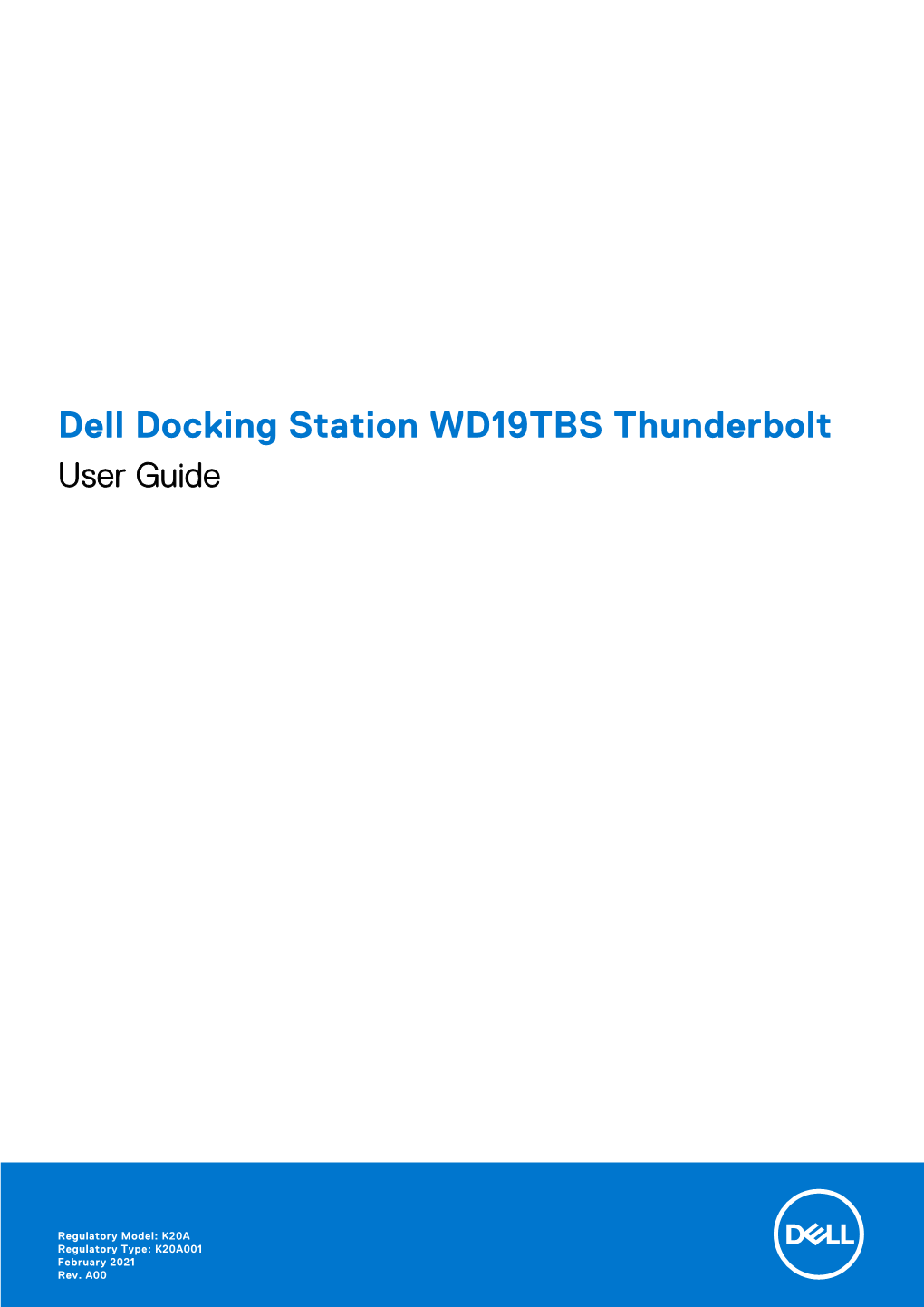 Dell Docking Station WD19TBS Thunderbolt User Guide