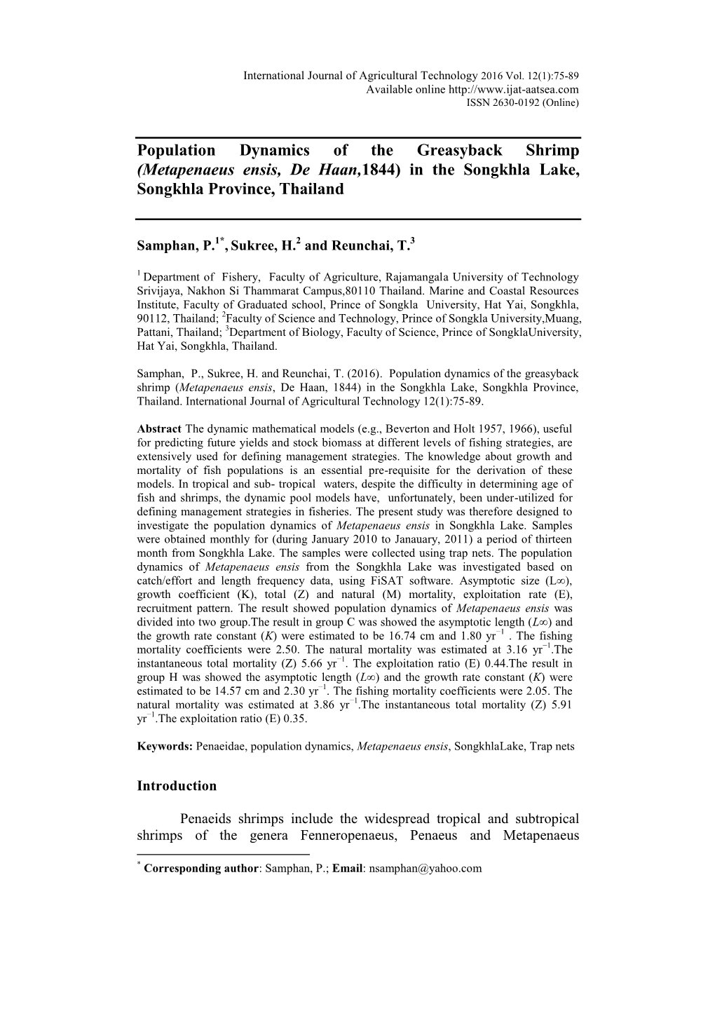 Population Dynamics of the Greasyback Shrimp (Metapenaeus Ensis, De Haan,1844) in the Songkhla Lake, Songkhla Province, Thailand