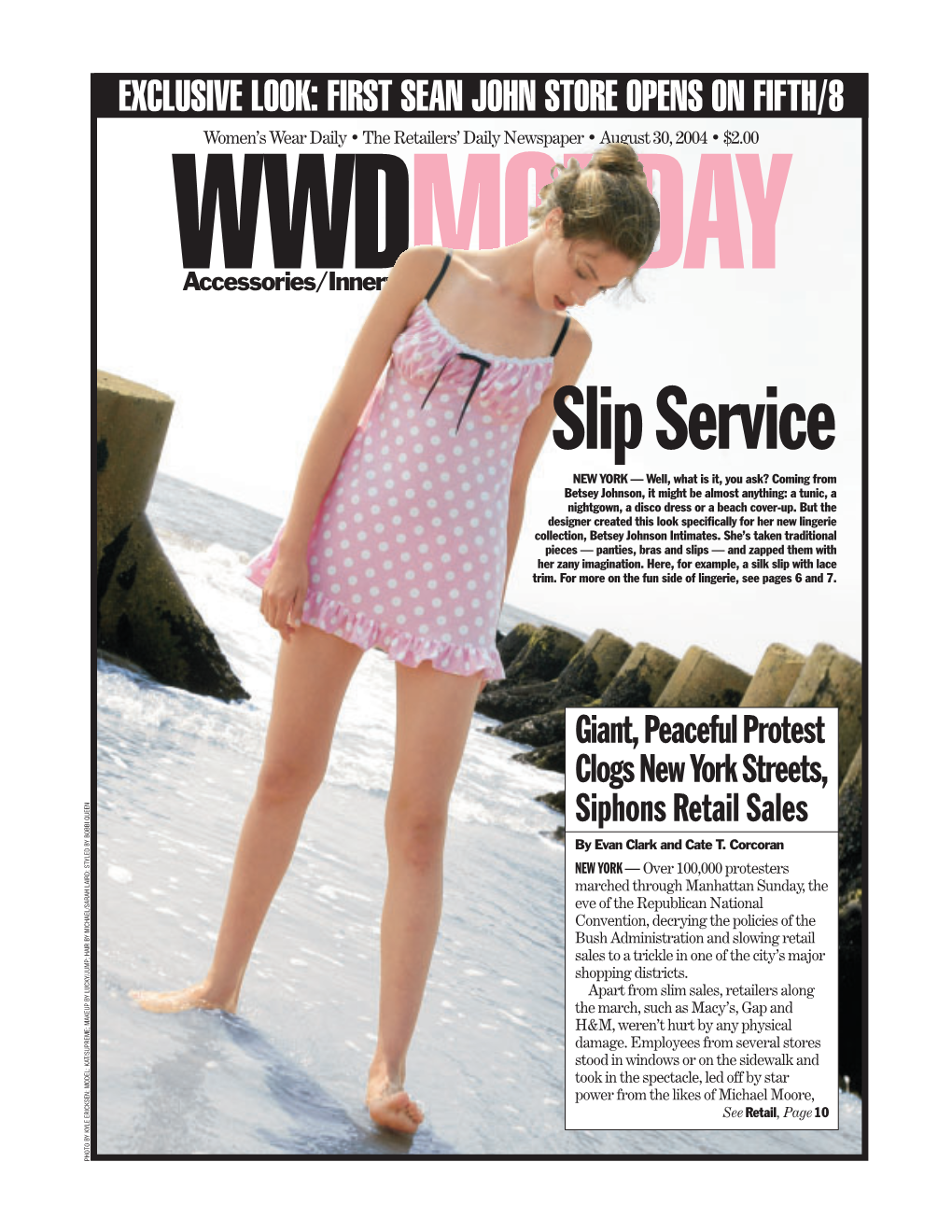 Slip Service NEW YORK — Well, What Is It, You Ask? Coming from Betsey Johnson, It Might Be Almost Anything: a Tunic, a Nightgown, a Disco Dress Or a Beach Cover-Up