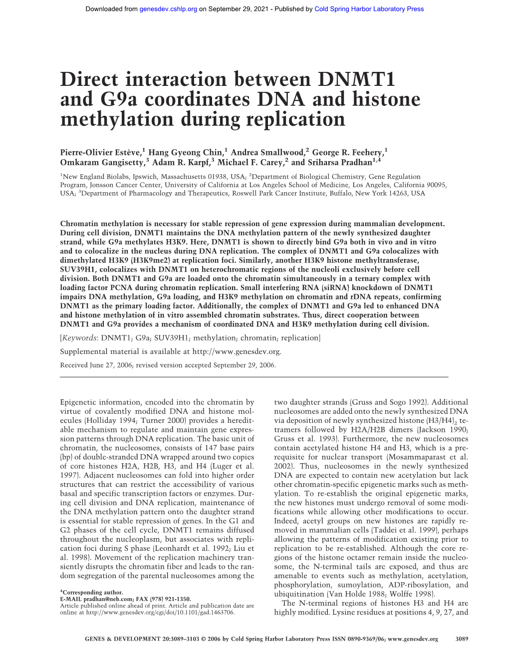 Direct Interaction Between DNMT1 and G9a Coordinates DNA and Histone Methylation During Replication