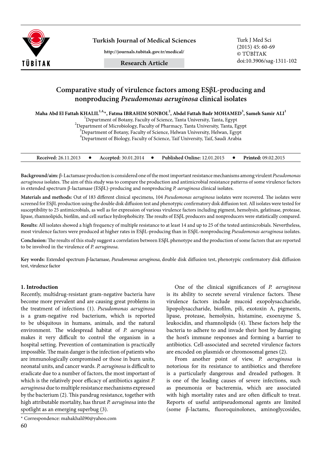 Comparative Study of Virulence Factors Among Esβl-Producing and Nonproducing Pseudomonas Aeruginosa Clinical Isolates