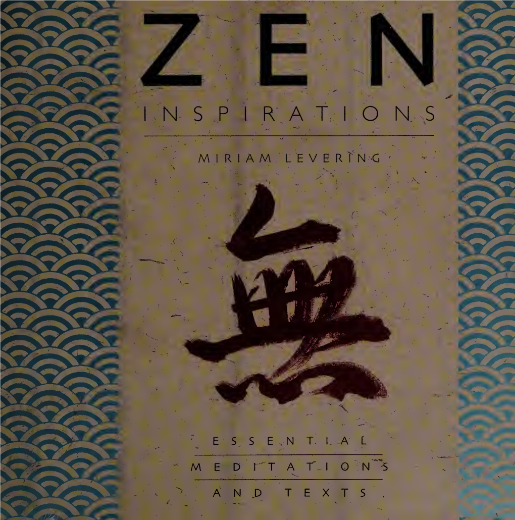 Zen Inspirations : Essential Meditations and Texts