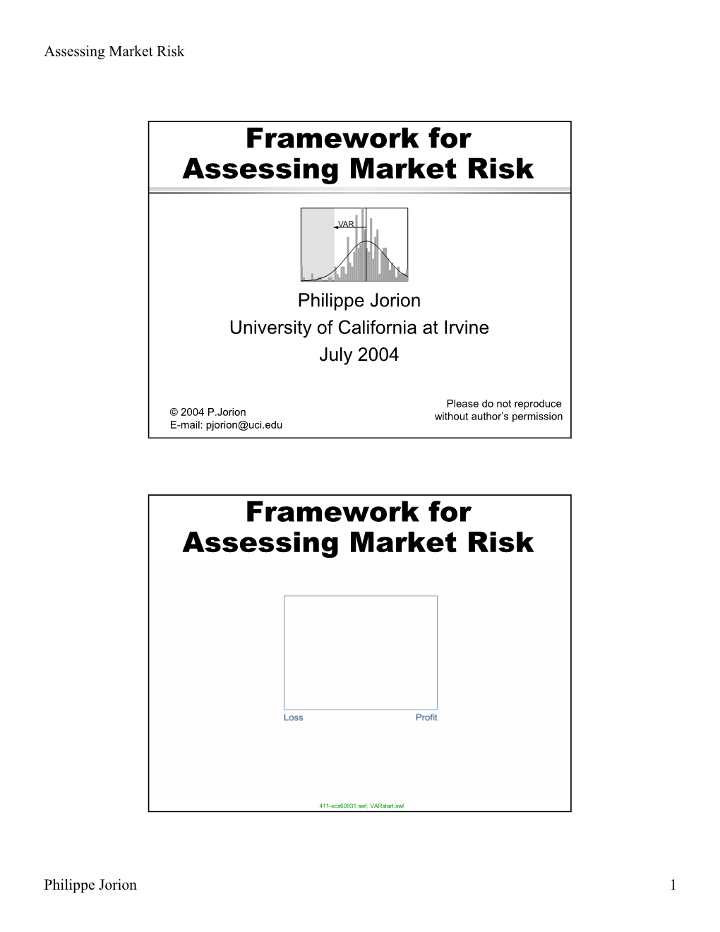 Framework for Assessing Market Risk Framework for Assessing Market Risk