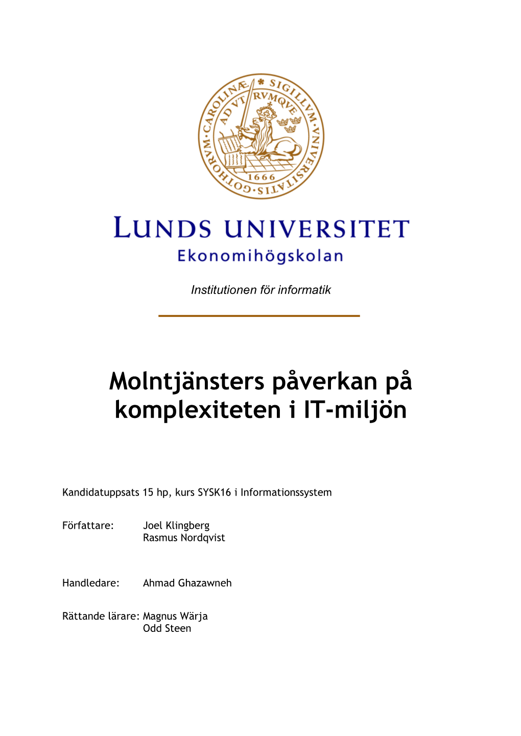 Molntjänsters Påverkan På Komplexiteten I IT-Miljön