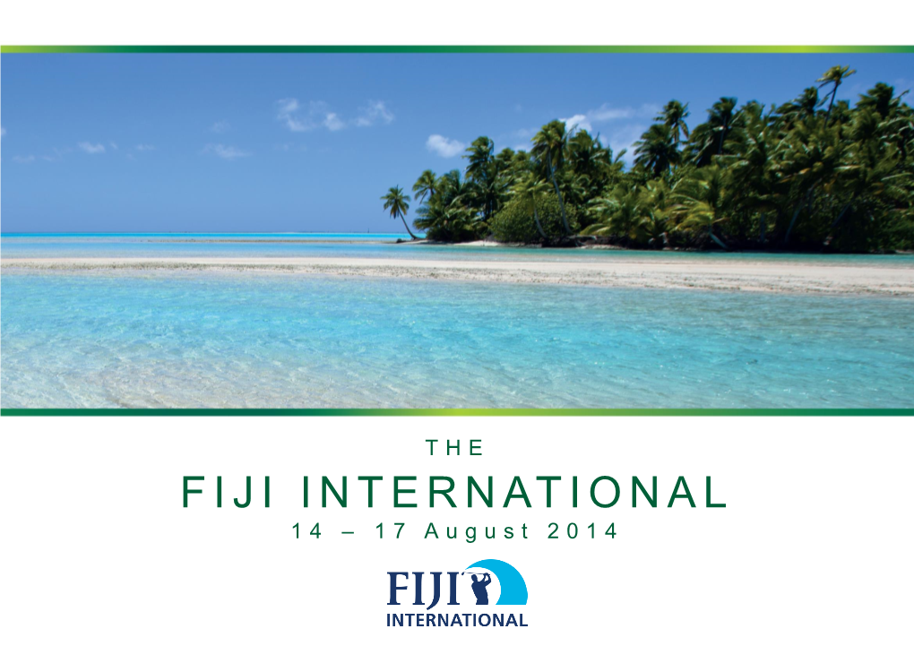 Sponsorship Opportunities the Fiji International 05 Projected Sponsorship H I E R a R C H Y