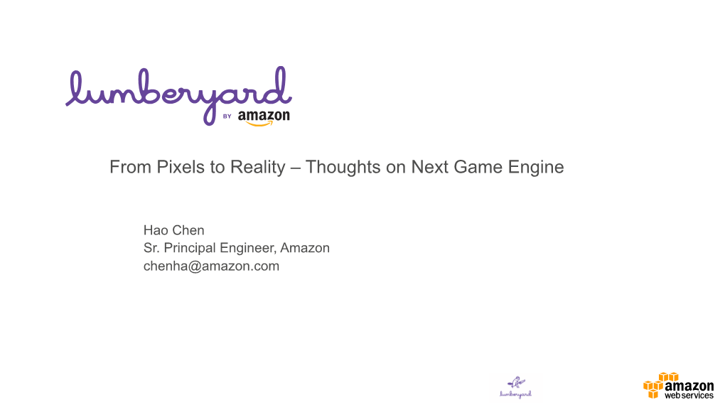 From Pixels to Reality – Thoughts on Next Game Engine