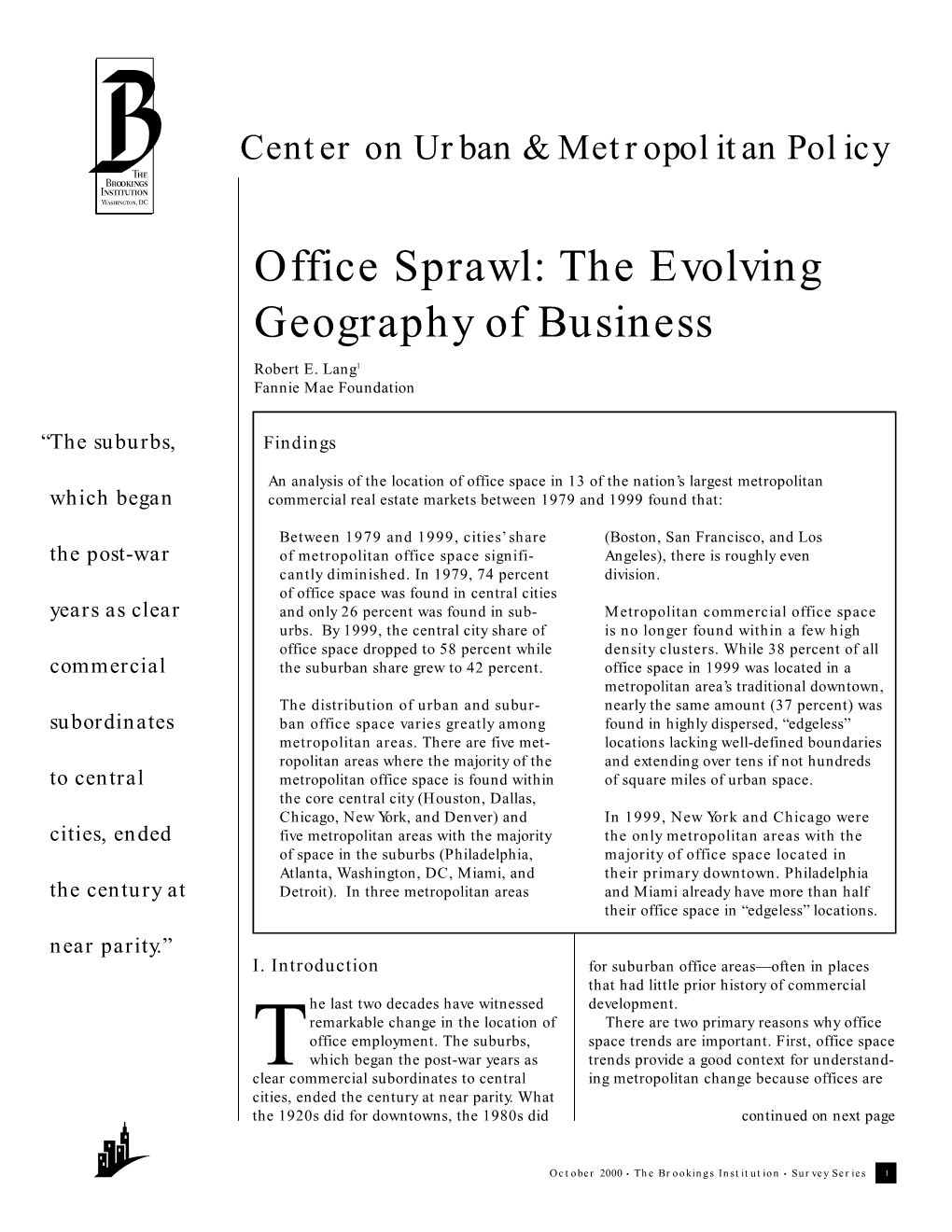 Office Sprawl: the Evolving Geography of Business Robert E