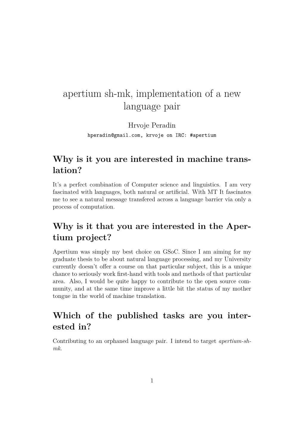 Apertium Sh-Mk, Implementation of a New Language Pair