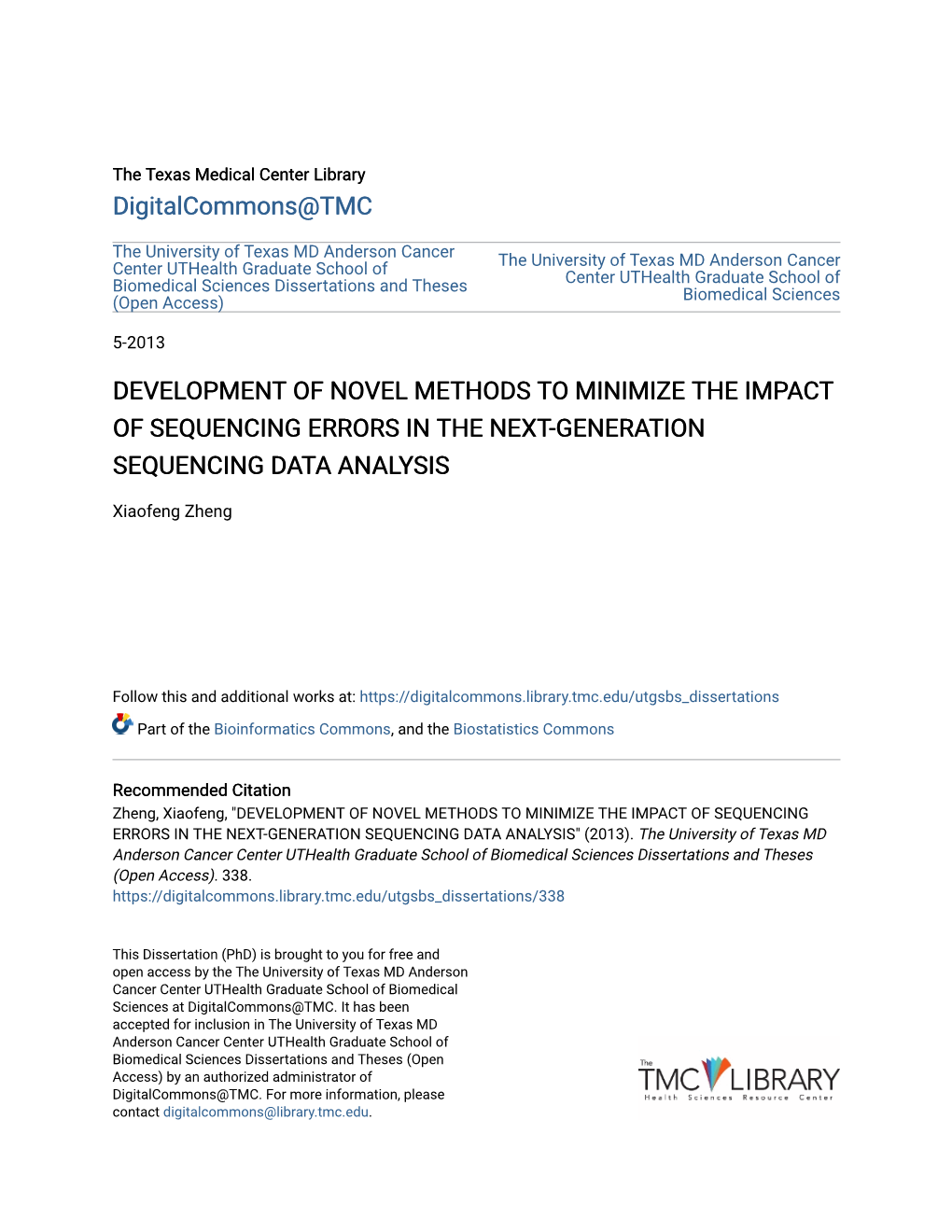 Development of Novel Methods to Minimize the Impact of Sequencing Errors in the Next-Generation Sequencing Data Analysis