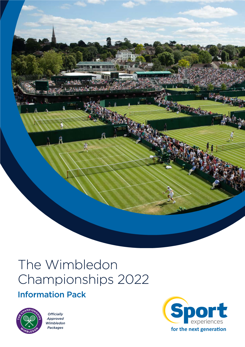 The Wimbledon Championships 2022 Information Pack