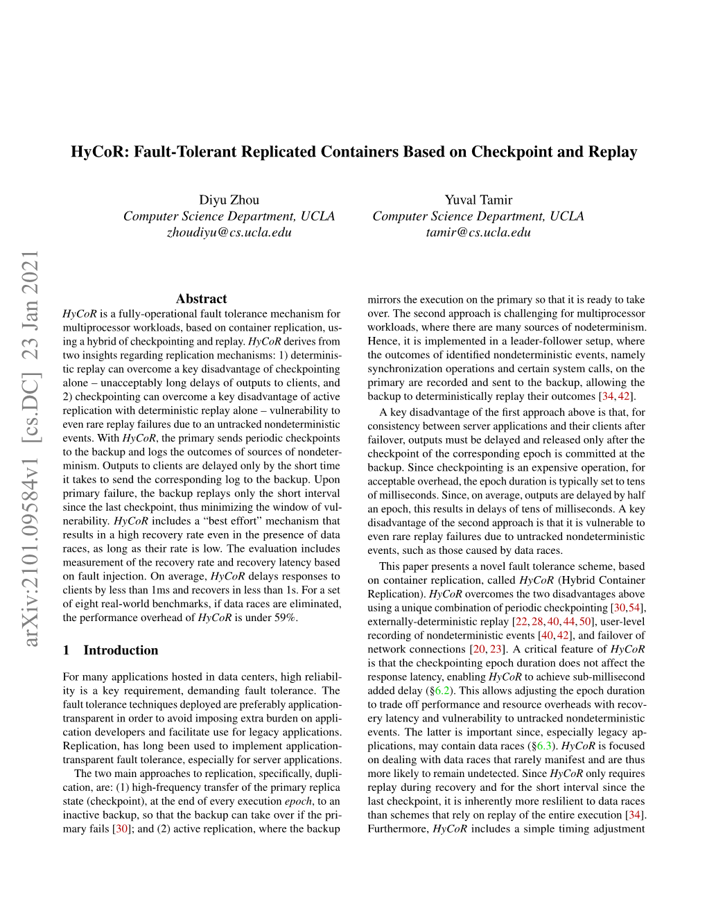 Hycor: Fault-Tolerant Replicated Containers Based on Checkpoint and Replay