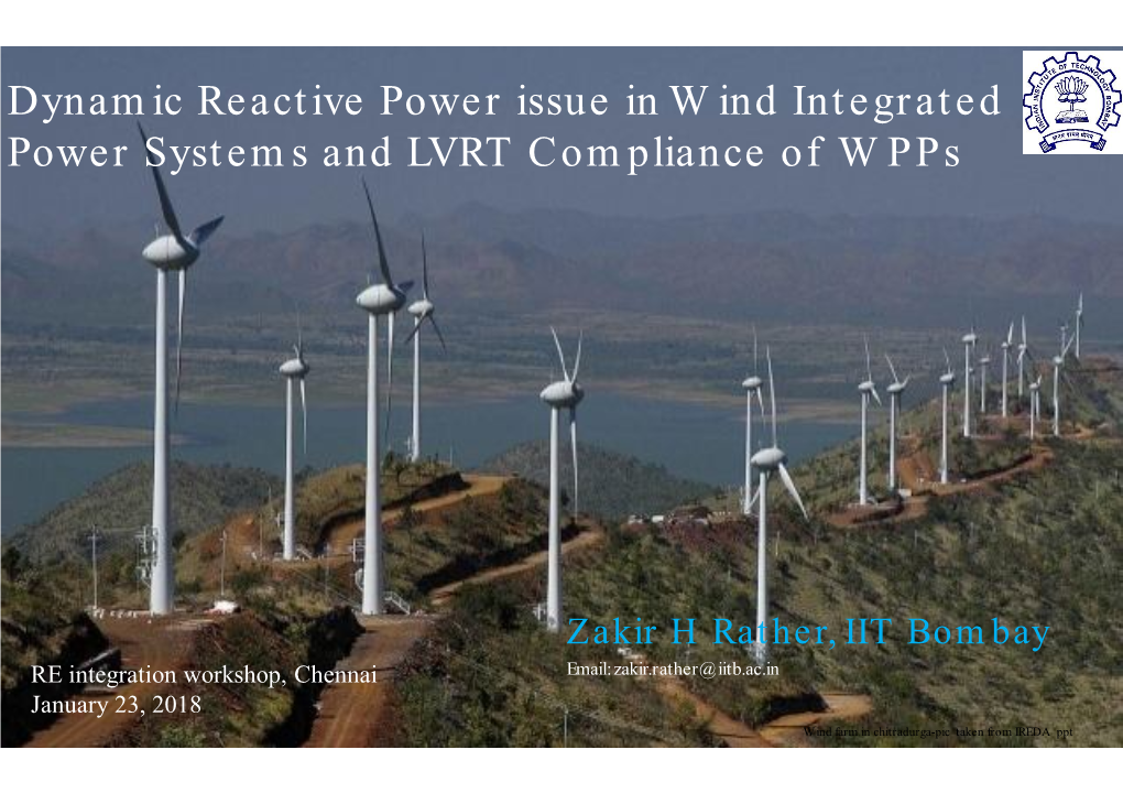 Dynamic Reactive Power Issue in Wind Integrated Power Systems and LVRT Compliance of Wpps
