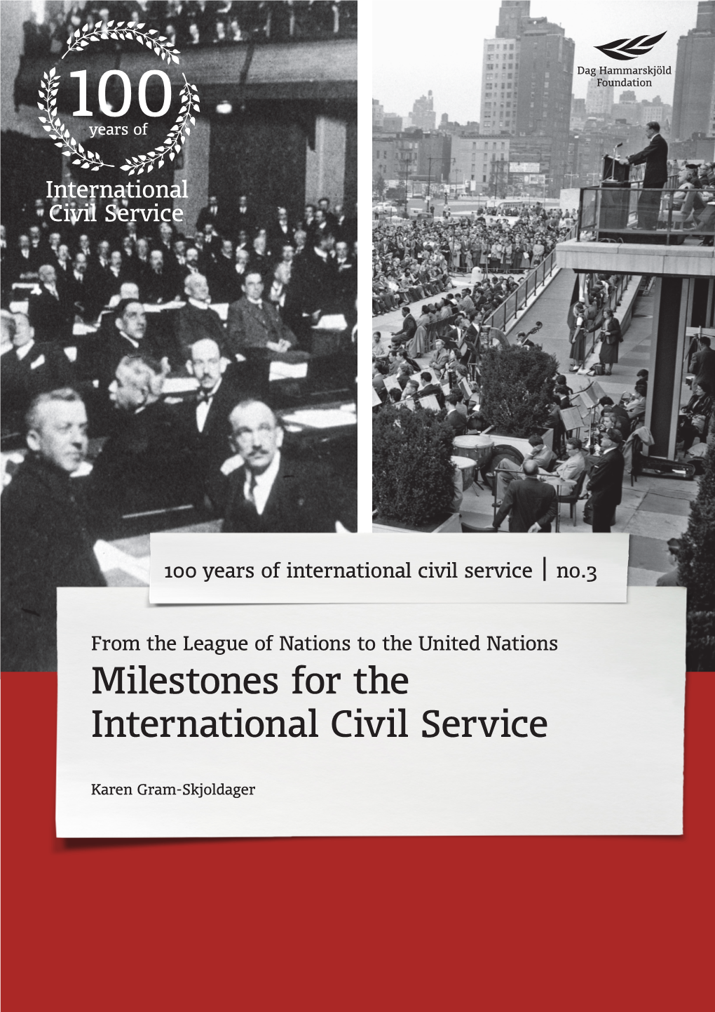 Milestones for the International Civil Service