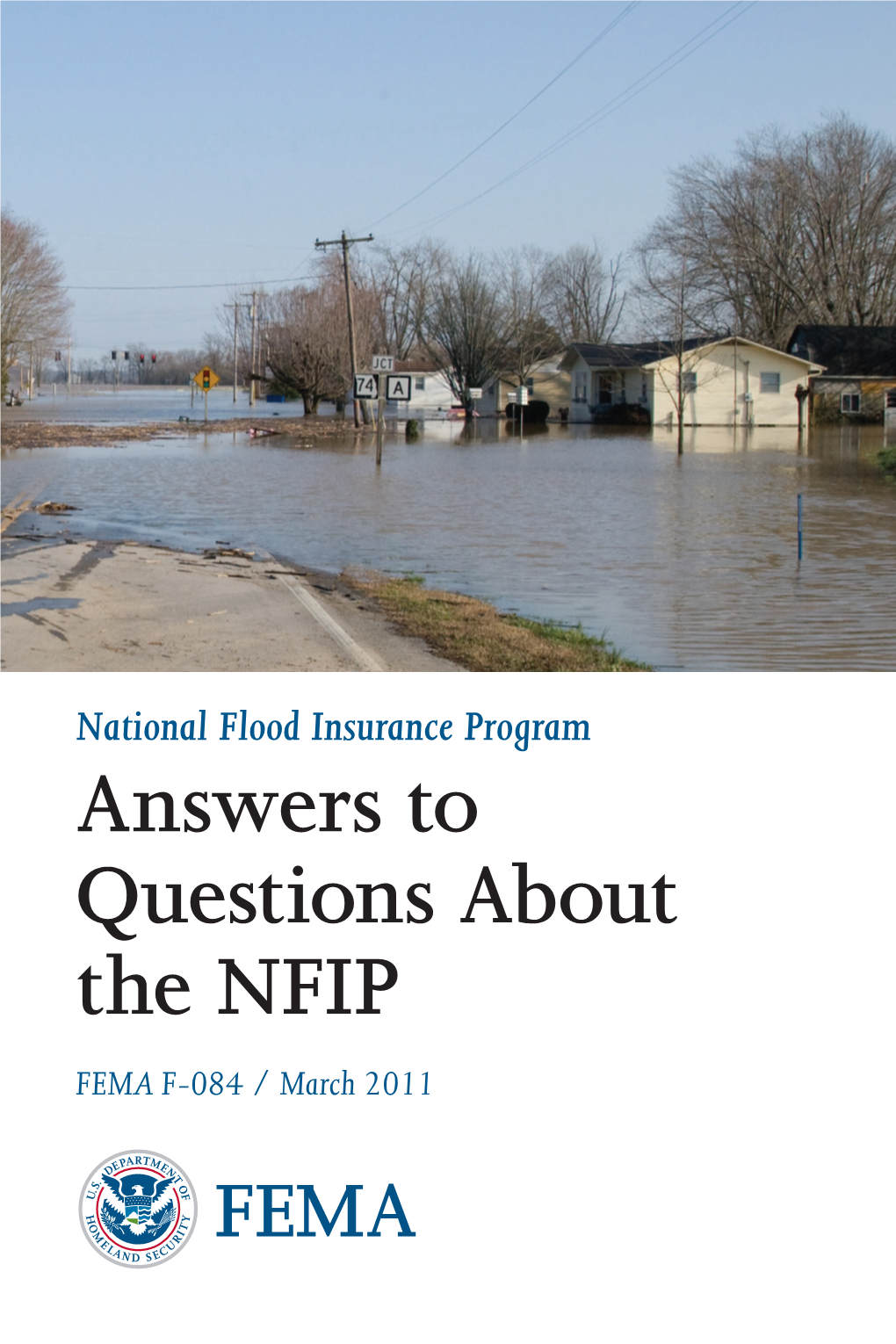 National Flood Insurance Program Answers to Questions About the NFIP FEMA F-084 / March 2011
