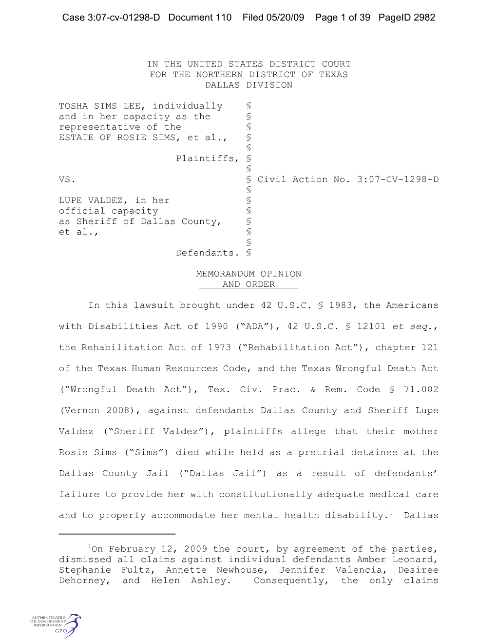 1On February 12, 2009 the Court, by Agreement of the Parties, Dismissed All Claims Against Individual Defendants Amber Leonard