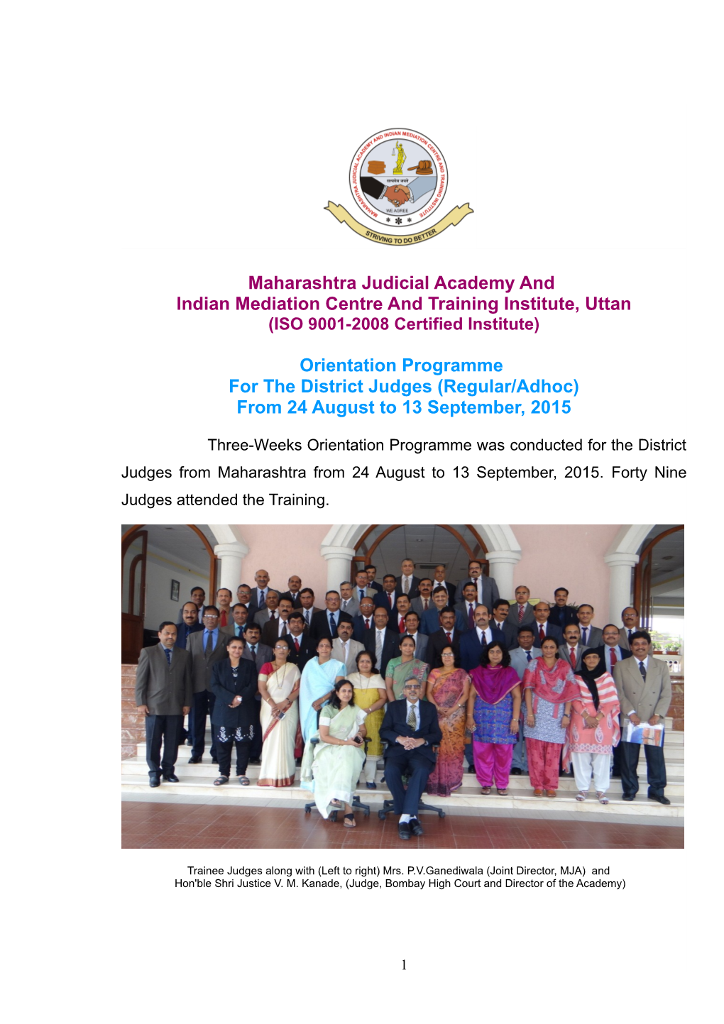 Orientation Programme for the District Judges (Regular/Adhoc) from 24 August to 13 September, 2015