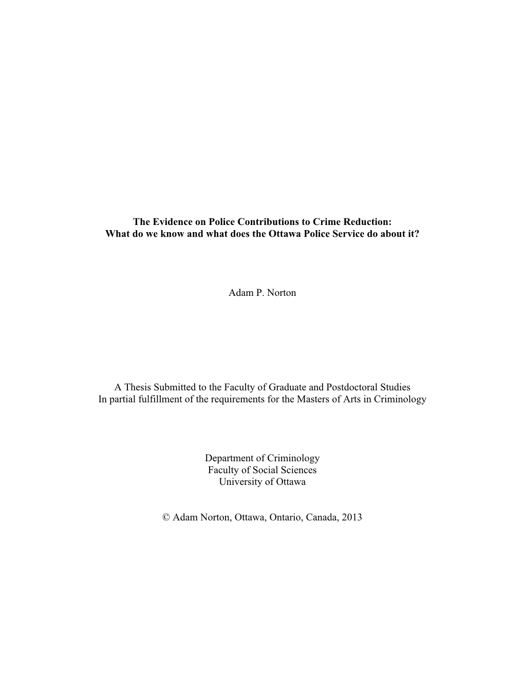 The Evidence on Police Contributions to Crime Reduction: What Do We Know and What Does the Ottawa Police Service Do About It?