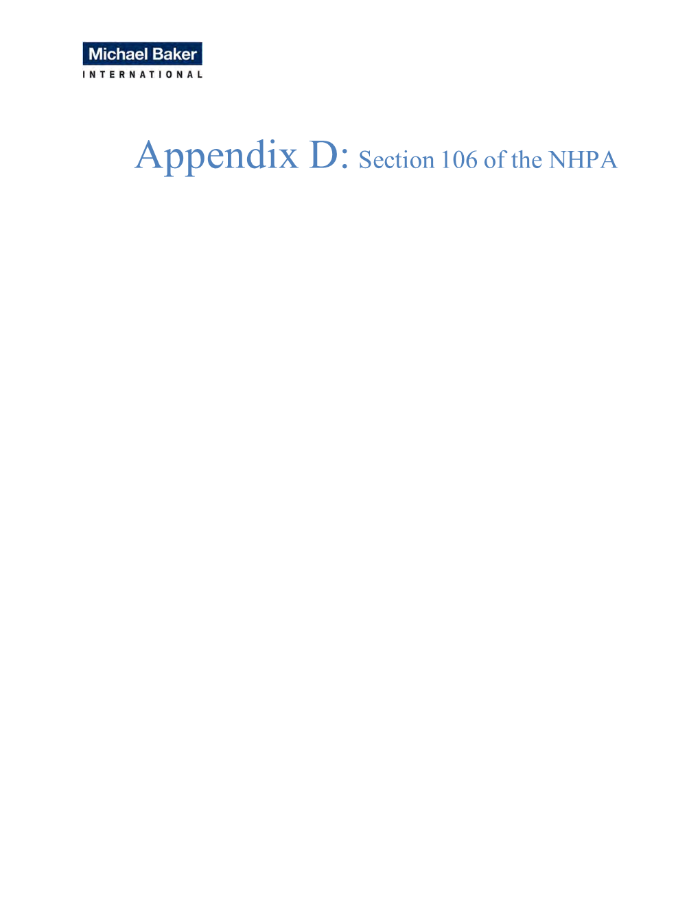 Appendix D: Section 106 of the NHPA Indiana Department Eric Holcomb, Governor DN of Natural Resources Cameron F