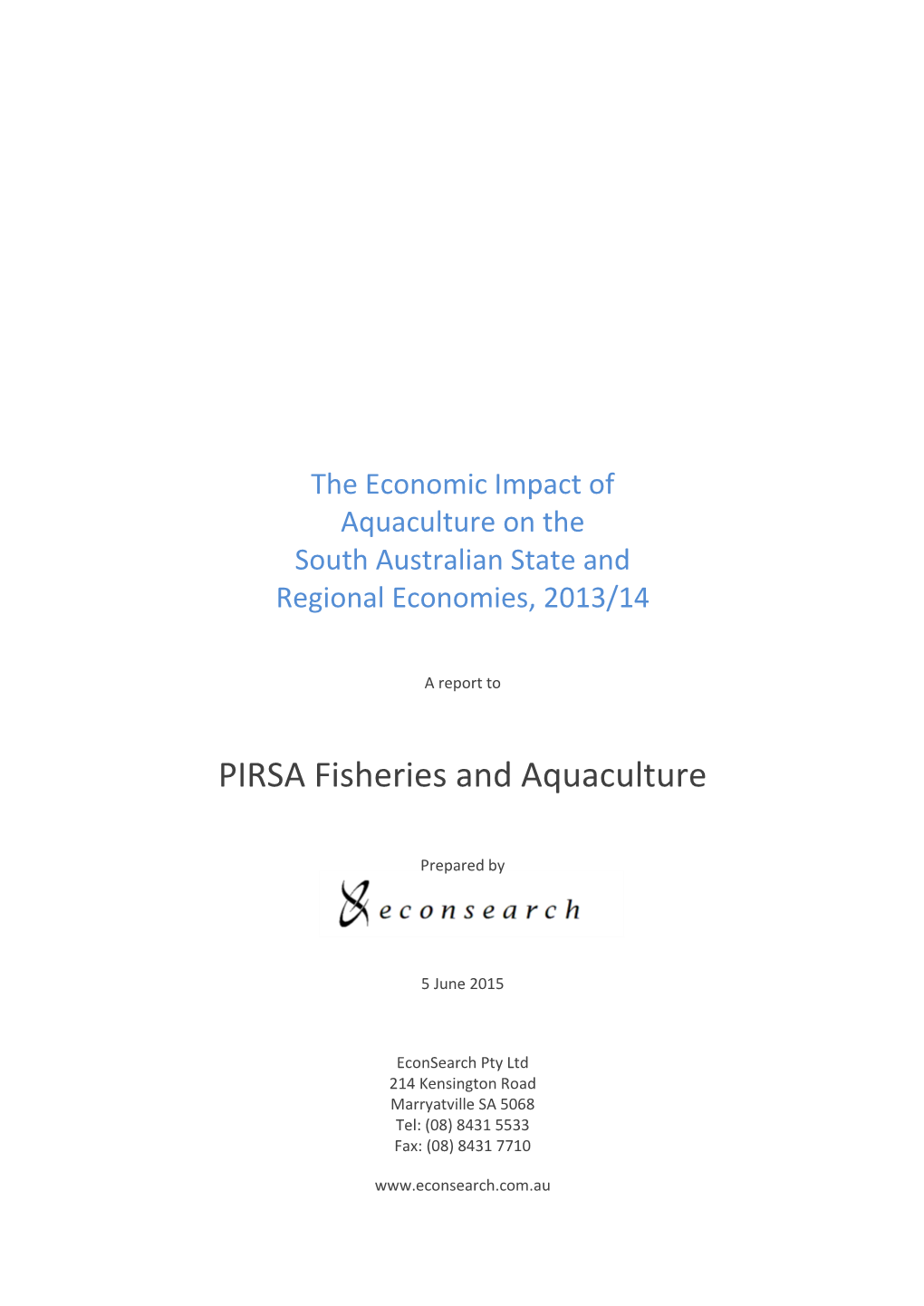 The Economic Impact of Aquaculture on the South Australian State and Regional Economies, 2013/14